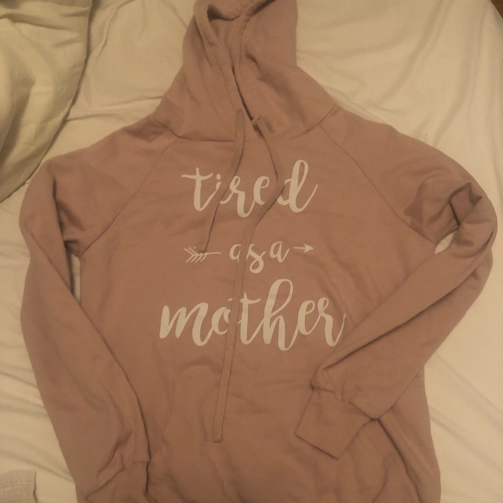 Tired as a mother hoodie